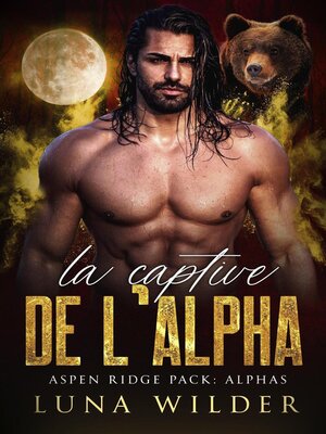 cover image of La Captive de l'Alpha